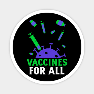 Vaccines for all Magnet